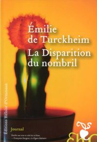 Émilie De Turckheim - La Disparition du nombril