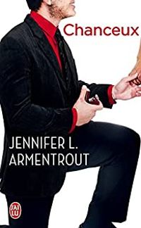 Couverture du livre Chanceux - Jennifer L Armentrout