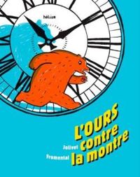 Jean Luc Fromental - L'ours contre la montre