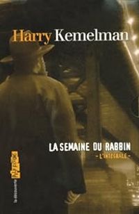 Harry Kemelman -  : L'intégrale