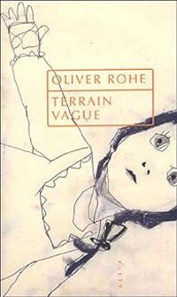 Couverture du livre Terrain vague - Oliver Rohe