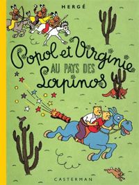 Couverture du livre Popol et Virginie au pays des Lapinos  - Herge 