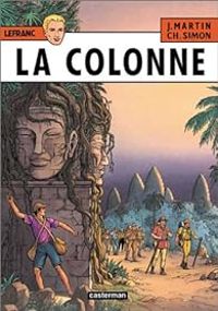 Couverture du livre La colonne - Jacques Martin