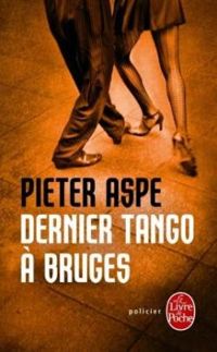 Couverture du livre Dernier tango à Bruges - Pieter Aspe