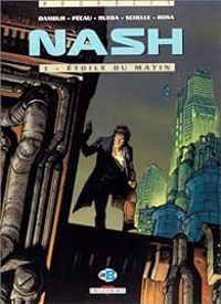 Couverture du livre Nash. 1, Etoile du matin - Jean Pierre Pecau