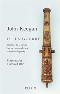 John Keegan - De la guerre