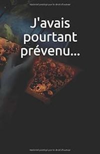 Couverture du livre J'avais pourtant prévenu - Sylvain Namur