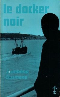 Couverture du livre Le docker noir - Ousmane Sembene