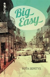 Ruta Sepetys - Big Easy