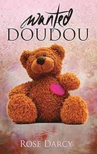 Rose Darcy - Virginie Wernert(Illustrations) - Wanted Doudou