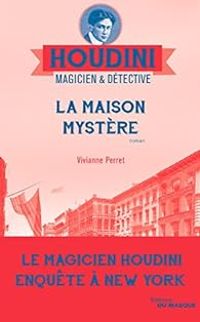 Couverture du livre La maison mystère - Vivianne Perret