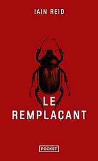 Iain Reid - Le Remplaçant