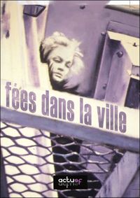 Couverture du livre Fées dans la ville : Anthologie - Jack Vance - Karim Berrouka - Laurent Fetis - Eric Holstein - Marie Le Camille - Olivier Gechter - Tony Robillard - Jeanne A Debats