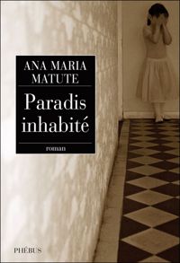 Couverture du livre Paradis inhabité - Ana Maria Matute