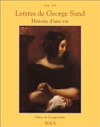 Couverture du livre Lettres de George Sand  - George Sand