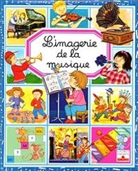 Couverture du livre L'Imagerie de la musique - Emilie Beaumont - Marie Renee Pimont