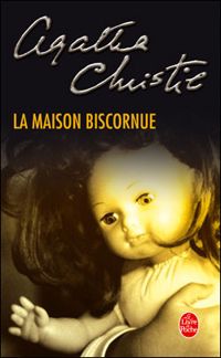 Couverture du livre La Maison biscornue - Agatha Christie