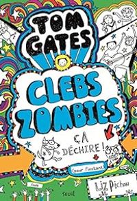 Liz Pichon - ClebsZombies, ça déchire !