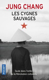 Couverture du livre CYGNES SAUVAGES - Jung Chang