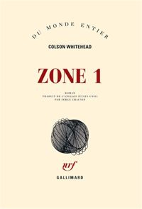 Colson Whitehead - Zone 1