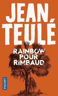 Couverture du livre Rainbow pour Rimbaud - Jean Teule