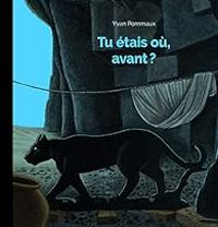 Couverture du livre Tu étais où, avant ? - Yvan Pommaux