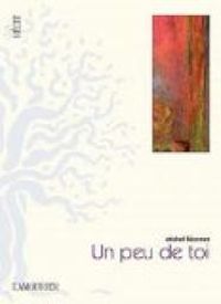 Couverture du livre Un peu de toi - Michel Seonnet