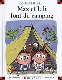 Serge Bloch - Dominique De Saint Mars - Max et Lili font du camping