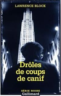 Couverture du livre Drôles de coups de canif - Lawrence Block