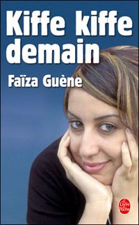 Couverture du livre Kiffe kiffe demain - Faiza Guene