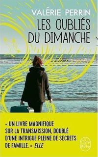 Couverture du livre Les Oubliés du dimanche - Valerie Perrin