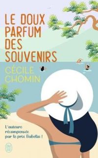 Cecile Chomin - Le doux parfum des souvenirs