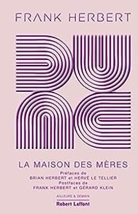 Frank Herbert - La maison des mères