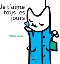 Malika Doray - Je t'aime tous les jours