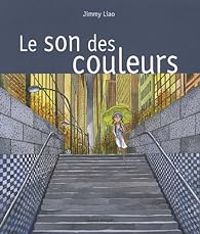 Jimmy Liao - Le son des couleurs