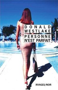 Donald Westlake - Personne n'est parfait