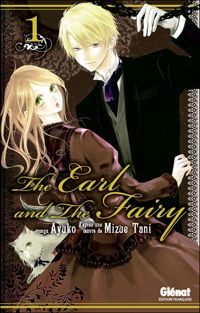 Mizue Tani - Ayuko(Dessins) - The Earl and the Fairy