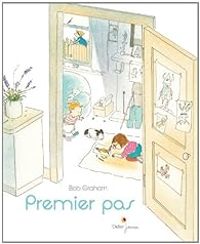 Couverture du livre Premier Pas - Michele Moreau - Bob Graham