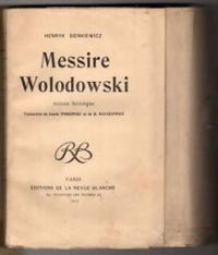 Henryk Sienkiewicz - Messire Wolodowski