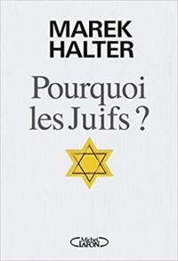 Couverture du livre Pourquoi les Juifs ? - Marek Halter