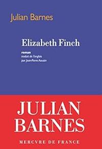 Julian Barnes - Elizabeth Finch