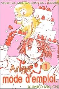 Couverture du livre Ange, mode d'emploi - Kumiko Kikuchi