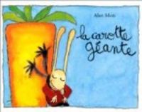 Couverture du livre La carotte géante - Alan Mets