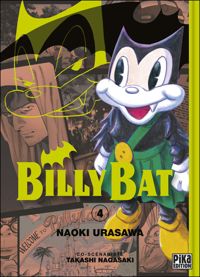 Naoki Urasawa - Takashi Nagasaki - Billy Bat T04