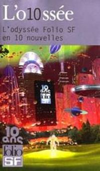 Couverture du livre L'o10ssée - Folio SF en 10 nouvelles - Ditions Gallimard