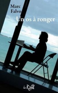 Couverture du livre Un os à ronger - Marc Falvo