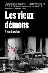 Yves Carchon - Les vieux démons