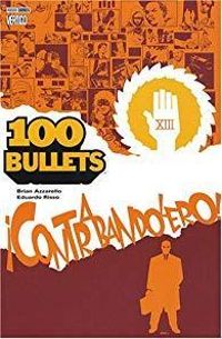 Brian Azzarello - Eduardo Risso - Contrabandolero ! 