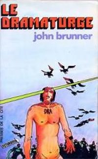 Couverture du livre Le Dramaturge - John Brunner