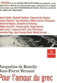 Jacqueline De Romilly - Pour l'amour du grec